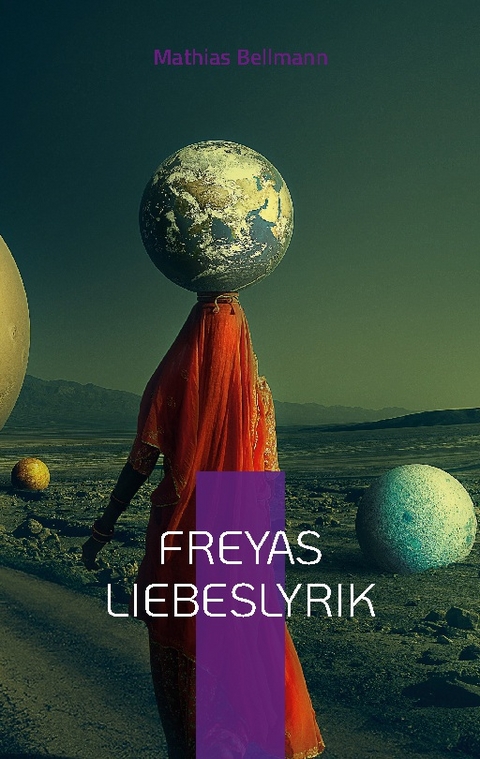 Freyas Liebeslyrik - Mathias Bellmann