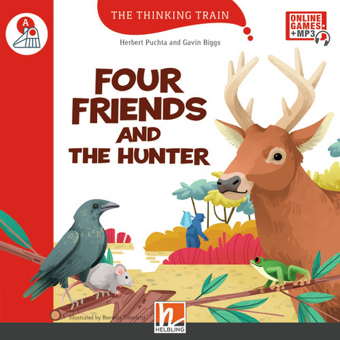 The Thinking Train, Level a / Four Friends and the Hunter, mit Online-Code - Herbert Puchta, Gavin Biggs