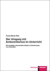 Der Umgang mit Antisemitismus im Unterricht - Paula Maria Rüb