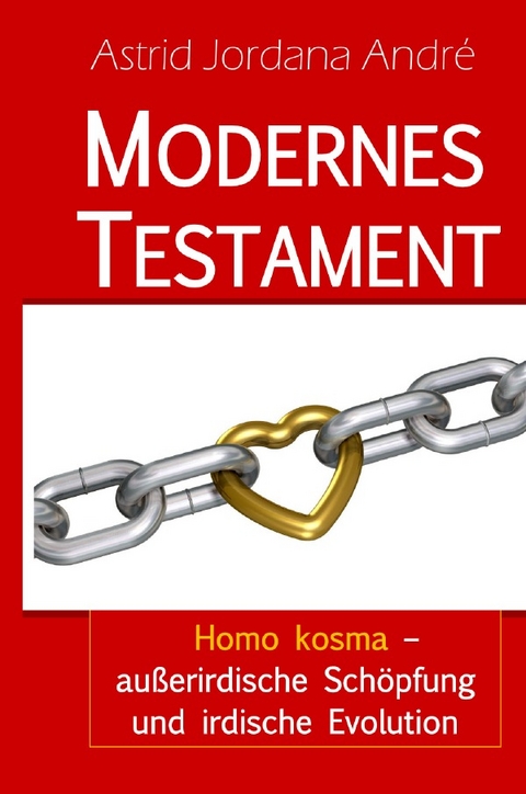 Modernes Testament - Astrid Jordana André