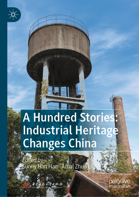 A Hundred Stories: Industrial Heritage Changes China - 