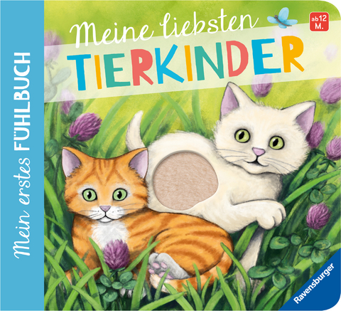 Mein erstes Fühlbuch: Meine liebsten Tierkinder - Sandra Grimm