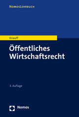 Öffentliches Wirtschaftsrecht - Matthias Knauff