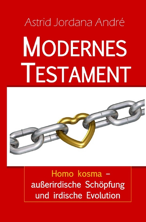 Modernes Testament - Astrid Jordana André