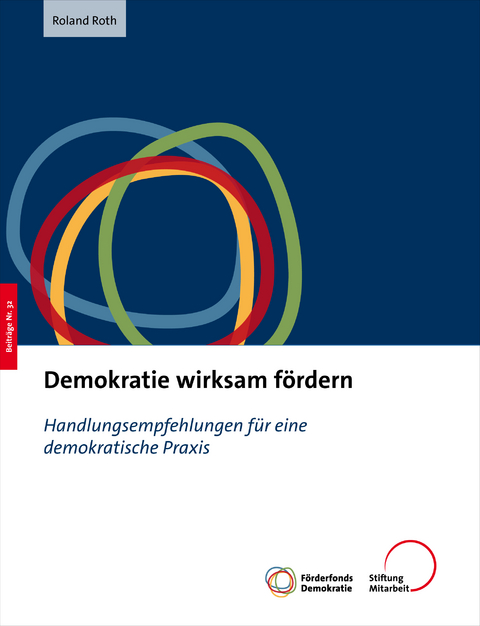 Demokratie wirksam fördern - Roland Roth