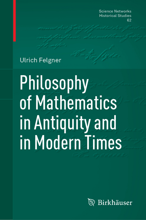 Philosophy of Mathematics in Antiquity and in Modern Times - Ulrich Felgner