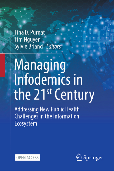 Managing Infodemics in the 21st Century - 