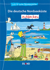 Die deutsche Nordseeküste entdecken - Harald Mörking, Stephanie Weigel