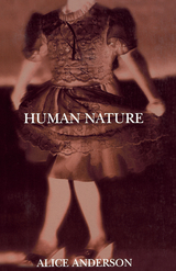 Human Nature -  Alice Anderson