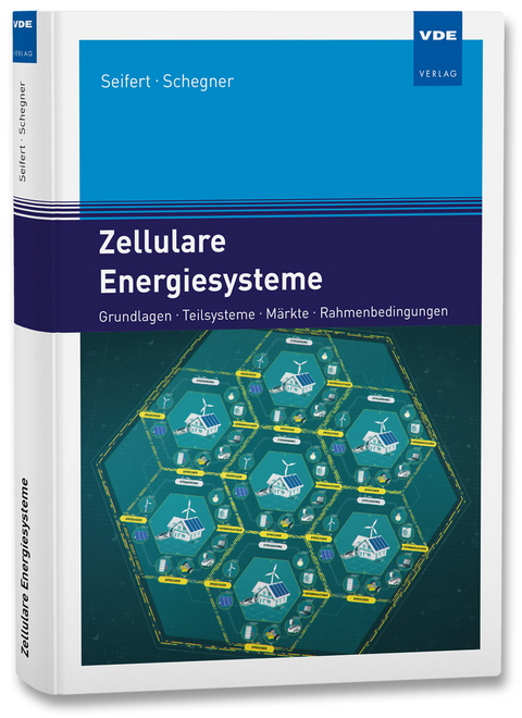 Zellulare Energiesysteme - Joachim Seifert, Peter Schegner