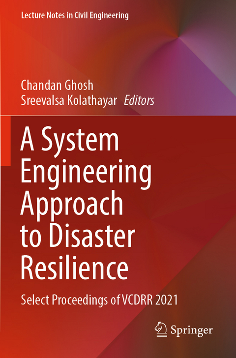 A System Engineering Approach to Disaster Resilience - 