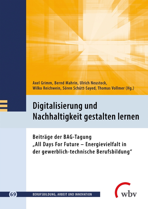 Digitalisierung und Nachhaltigkeit gestalten lernen - 