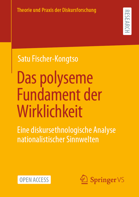 Das polyseme Fundament der Wirklichkeit - Satu Fischer-Kongtso