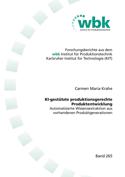 KI-gestützte produktionsgerechte Produktentwicklung - Carmen Maria Krahe