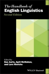 The Handbook of English Linguistics - Aarts, Bas; McMahon, April; Hinrichs, Lars