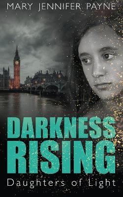 Darkness Rising - Mary Jennifer Payne