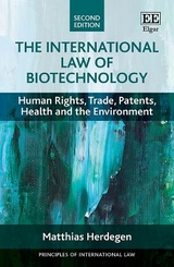 The International Law of Biotechnology - Herdegen, Matthias