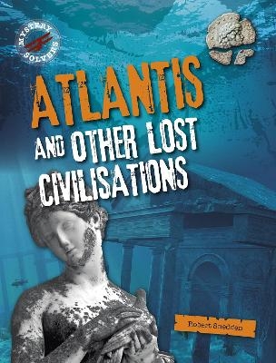 Atlantis and Other Lost Civilizations - Robert Snedden