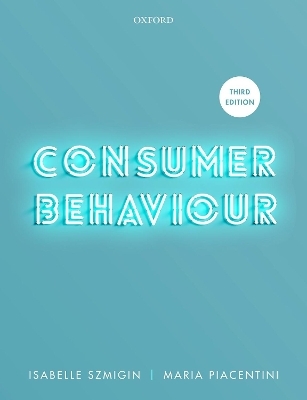 Consumer Behaviour - Isabelle Szmigin, Maria Piacentini