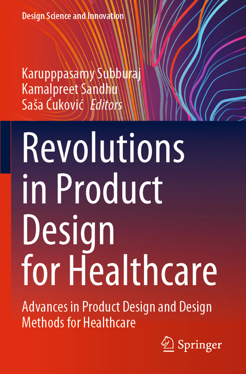 Revolutions in Product Design for Healthcare - 