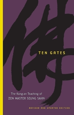 Ten Gates - Zen Master Seung Sahn