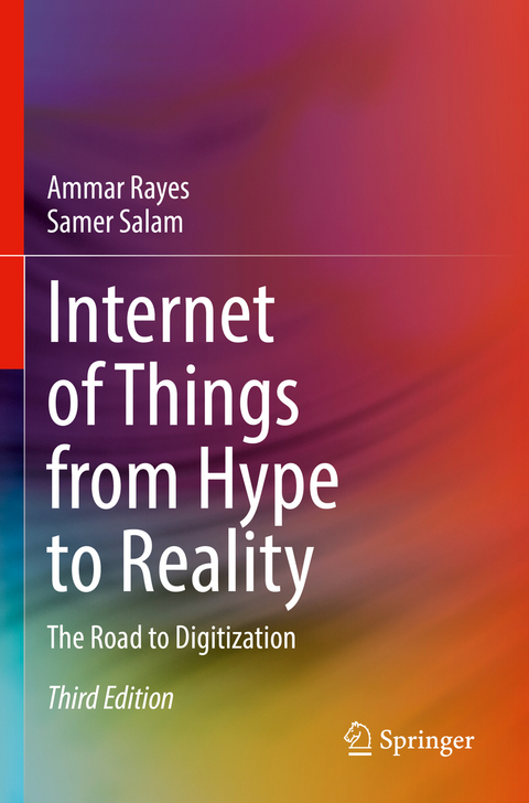 Internet of Things from Hype to Reality - Ammar Rayes, Samer Salam