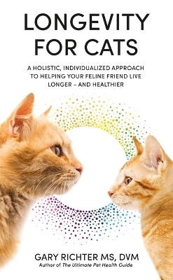 Longevity for Cats - Gary Richter