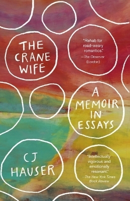 The Crane Wife - Cj Hauser