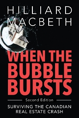 When the Bubble Bursts - Hilliard Macbeth