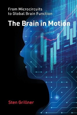 The Brain in Motion - Sten Grillner