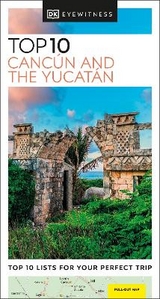 DK Top 10 Cancún and the Yucatán - DK Travel