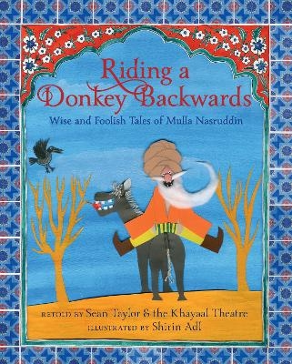 Riding a Donkey Backwards - Sean Taylor,  Khayaal Theatre Company