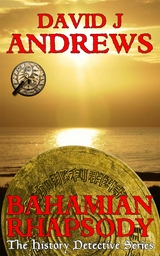 Bahamian Rhapsody -  David J Andrews