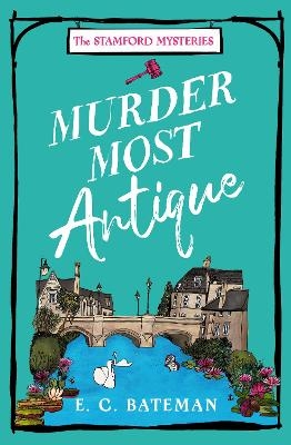 Murder Most Antique - E. C. Bateman