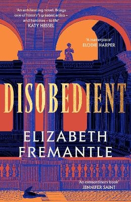 Disobedient - Elizabeth Fremantle