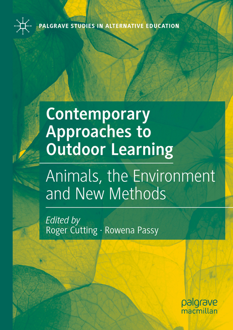 Contemporary Approaches to Outdoor Learning - 