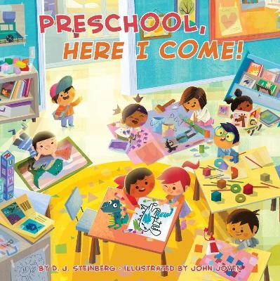 Preschool, Here I Come! - D.J. Steinberg