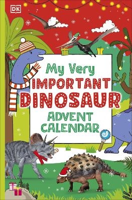 My Very Important Dinosaur Advent Calendar -  Dk