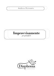 Improvvisamente - Andrea Ferrante