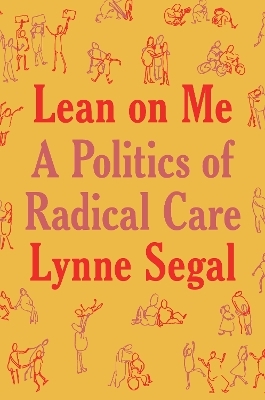 Lean on Me - Lynne Segal