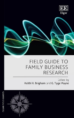 Field Guide to Family Business Research - 