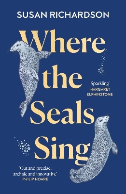 Where the Seals Sing - Susan Richardson