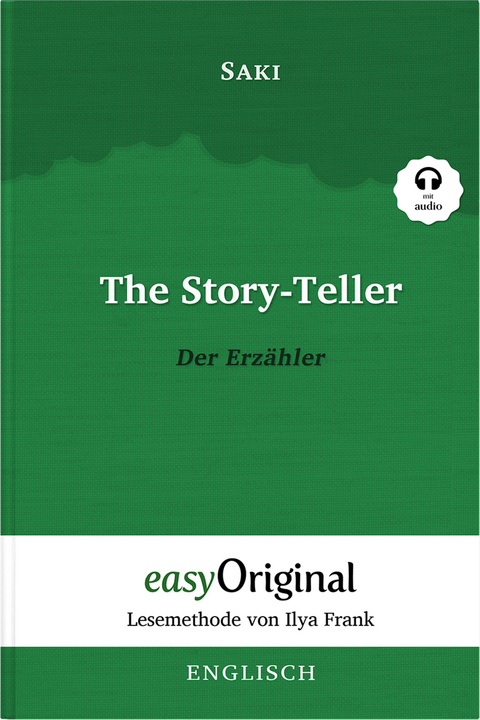 The Story-Teller / Der Erzähler (Buch + Audio-CD) - Lesemethode von Ilya Frank - Zweisprachige Ausgabe Englisch-Deutsch - Hector Hugh Munro (Saki)