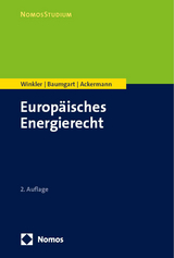 Europäisches Energierecht - Daniela Winkler, Max Baumgart, Thomas Ackermann