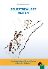 Selbstbewusst Reiten - Michaela Kronenberger