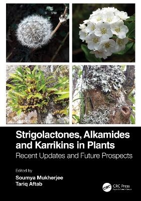 Strigolactones, Alkamides and Karrikins in Plants - 