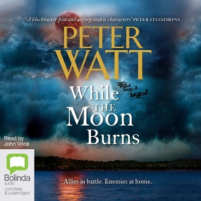 While the Moon Burns - Peter Watt