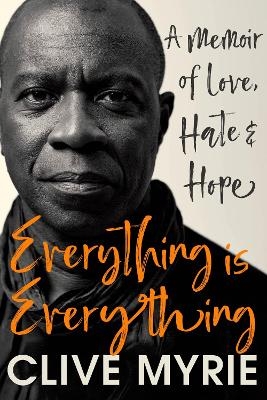 Everything is Everything - Clive Myrie