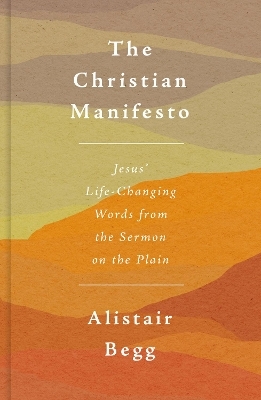 The Christian Manifesto - Alistair Begg