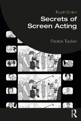 Secrets of Screen Acting - Tucker, Patrick